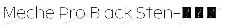 Meche Pro Black Sten字体转换
